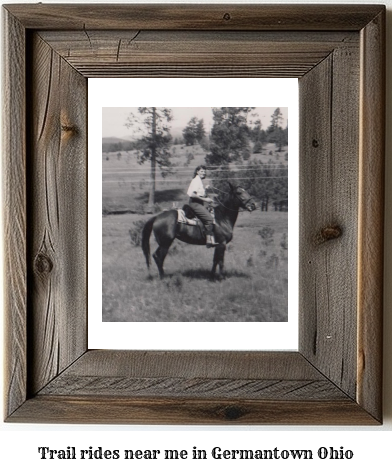 trail rides near me in Germantown, Ohio